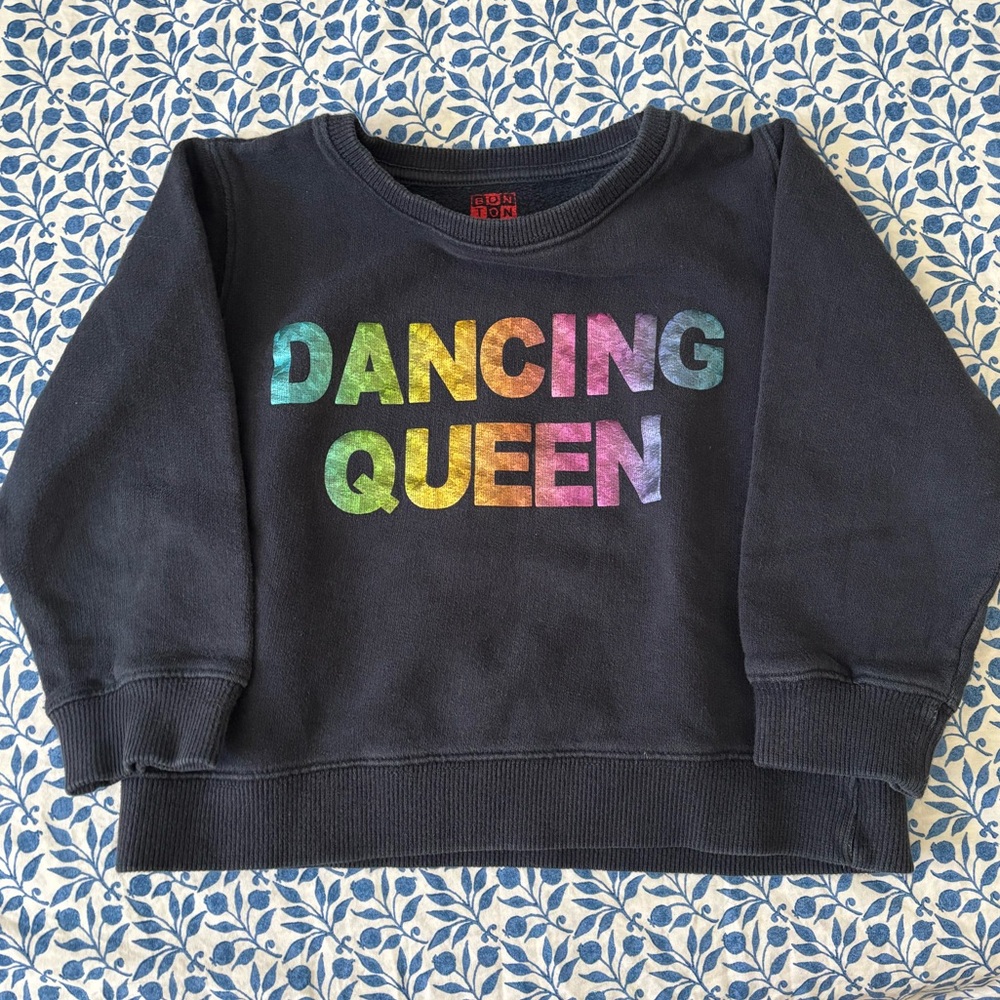 Bon Ton “Dancing Queen” sweatshirt.